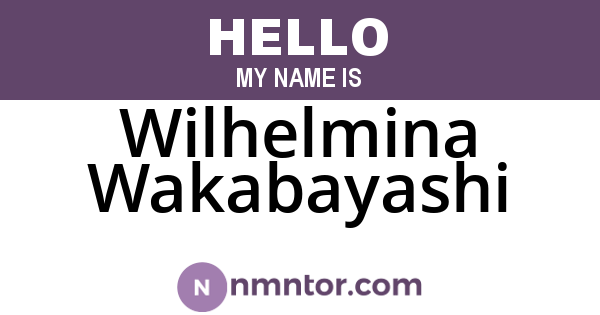 Wilhelmina Wakabayashi