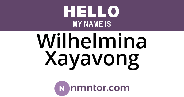 Wilhelmina Xayavong