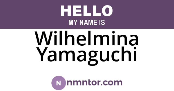 Wilhelmina Yamaguchi