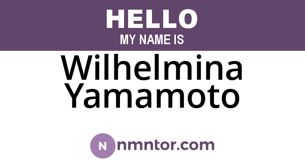 Wilhelmina Yamamoto