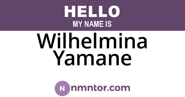 Wilhelmina Yamane