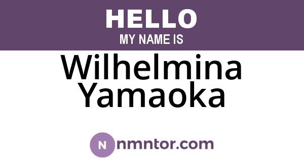 Wilhelmina Yamaoka