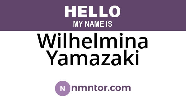 Wilhelmina Yamazaki