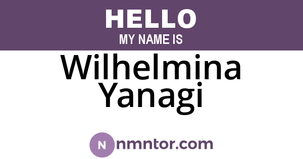 Wilhelmina Yanagi