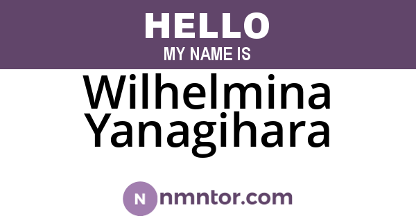 Wilhelmina Yanagihara