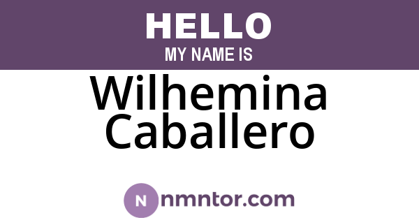 Wilhemina Caballero