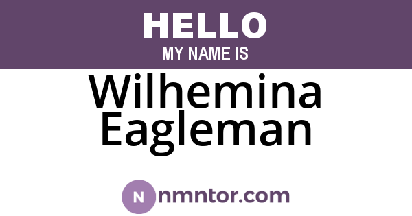 Wilhemina Eagleman
