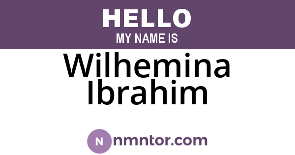 Wilhemina Ibrahim