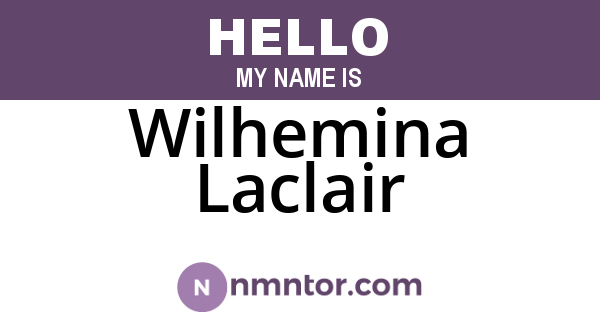 Wilhemina Laclair