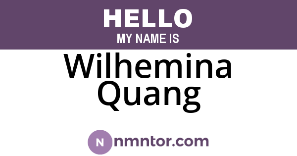 Wilhemina Quang