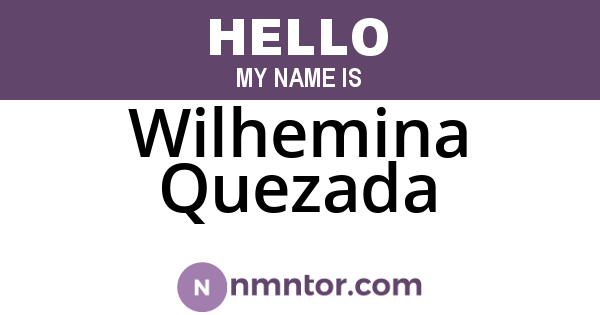 Wilhemina Quezada