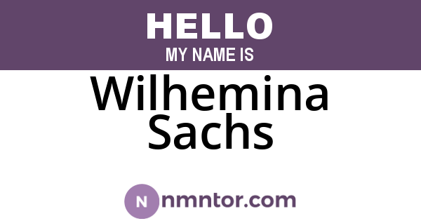 Wilhemina Sachs