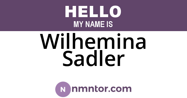 Wilhemina Sadler