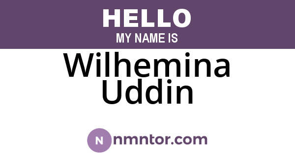Wilhemina Uddin