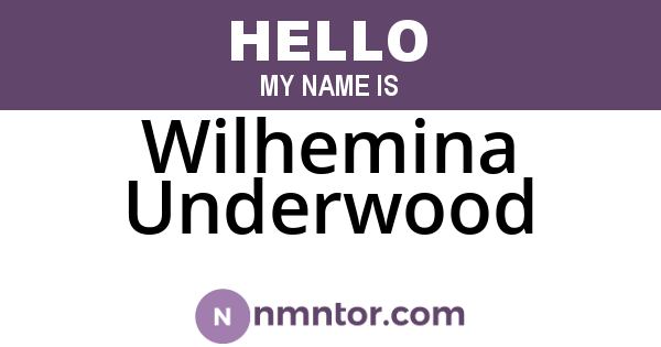 Wilhemina Underwood