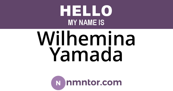 Wilhemina Yamada
