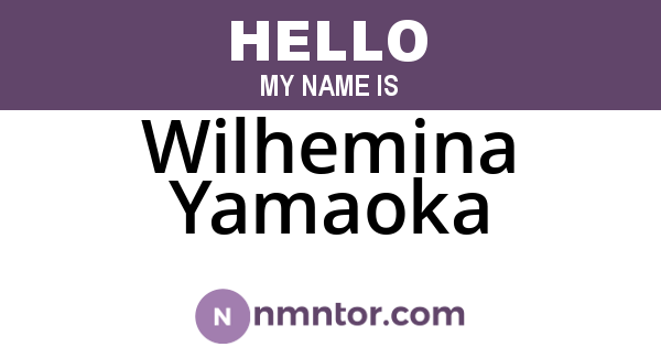 Wilhemina Yamaoka
