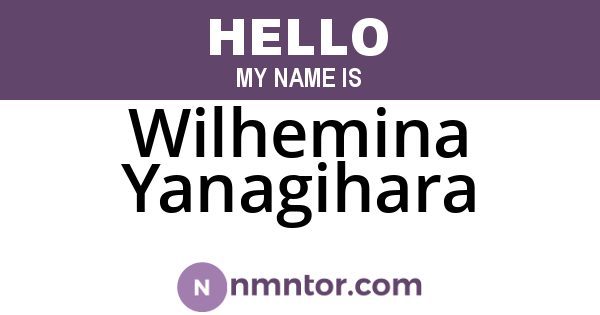 Wilhemina Yanagihara