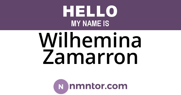 Wilhemina Zamarron