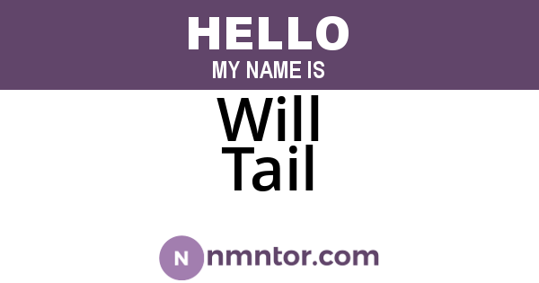 Will Tail
