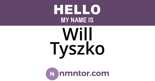 Will Tyszko
