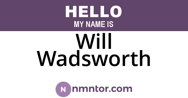 Will Wadsworth