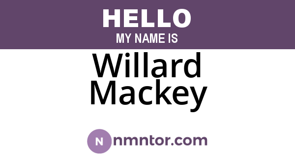 Willard Mackey