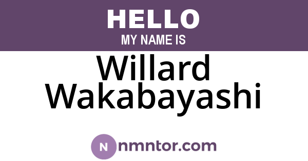 Willard Wakabayashi