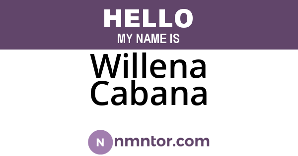 Willena Cabana