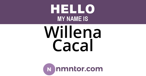 Willena Cacal