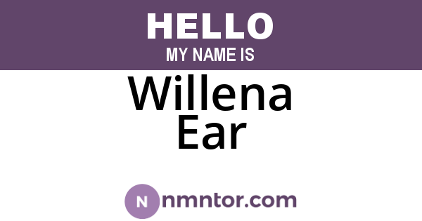 Willena Ear