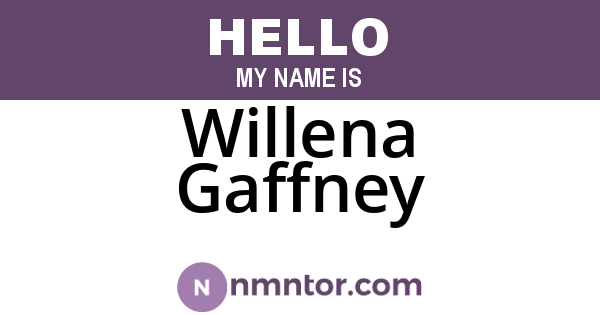 Willena Gaffney