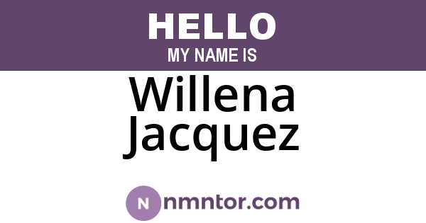 Willena Jacquez