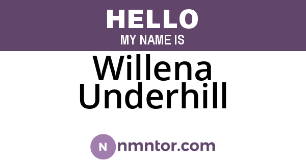 Willena Underhill