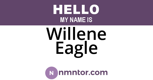 Willene Eagle