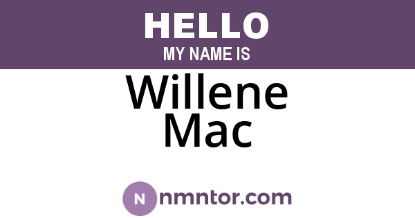 Willene Mac