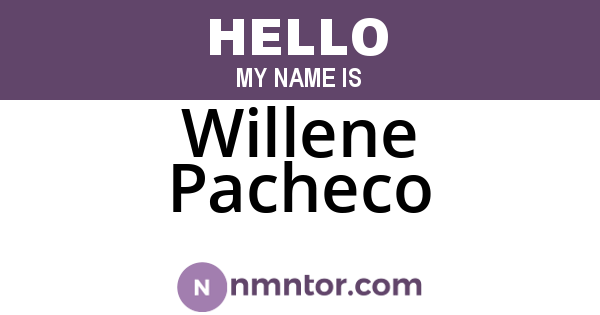 Willene Pacheco