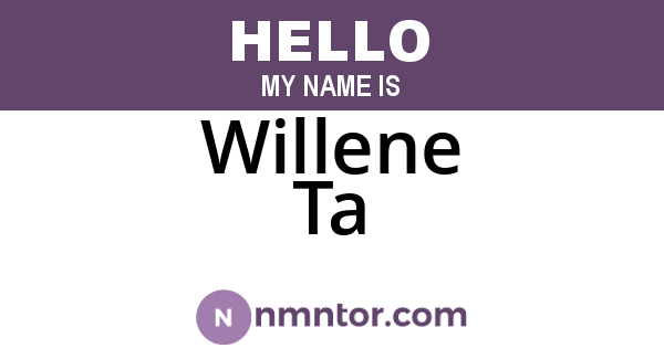 Willene Ta