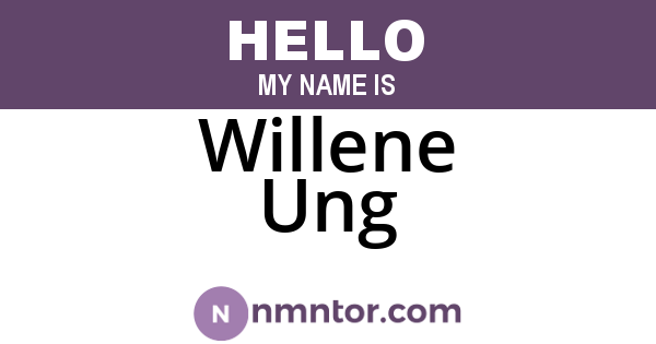 Willene Ung
