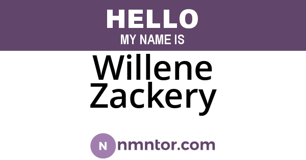 Willene Zackery