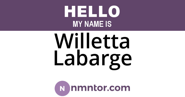 Willetta Labarge