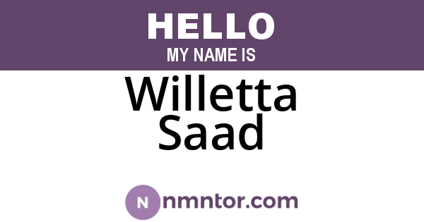 Willetta Saad