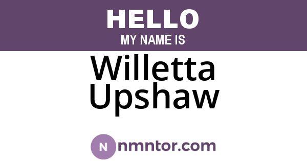 Willetta Upshaw