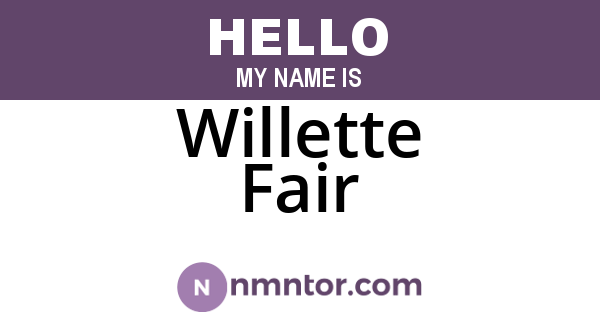 Willette Fair