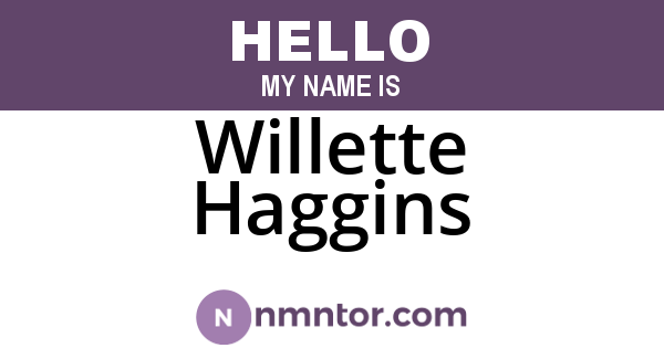 Willette Haggins