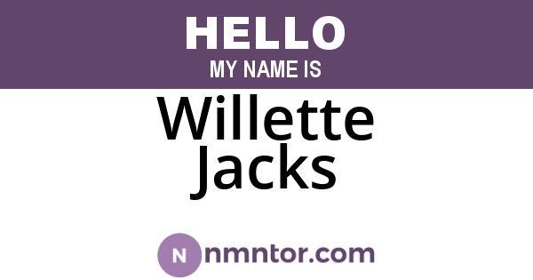 Willette Jacks