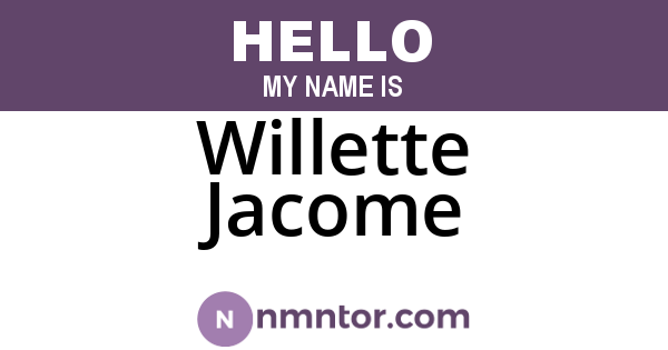 Willette Jacome