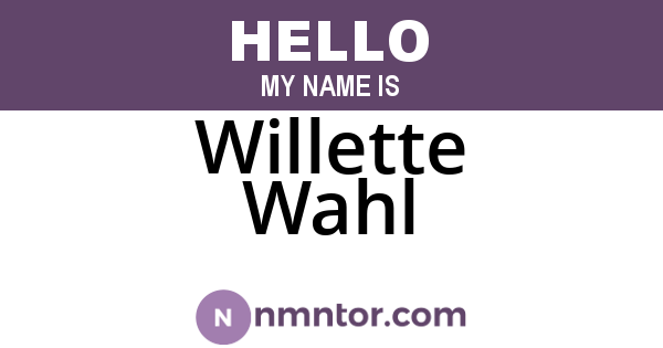 Willette Wahl