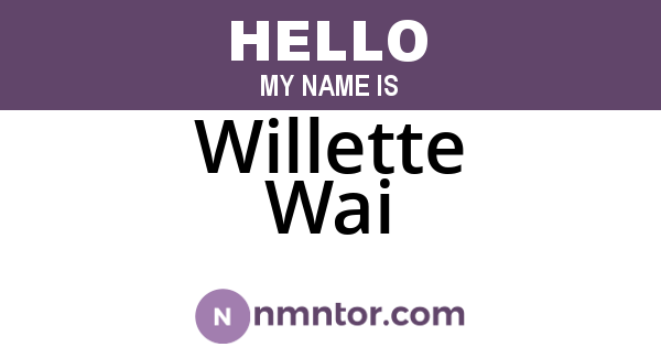Willette Wai