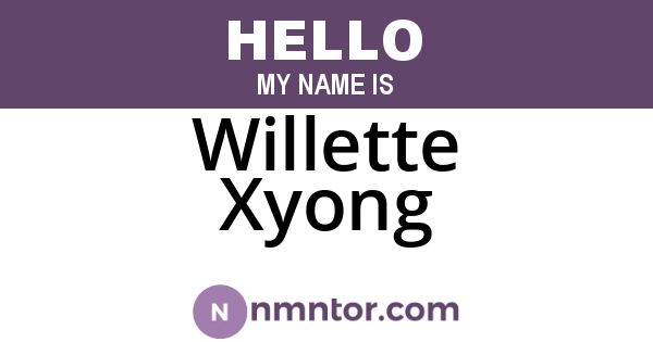 Willette Xyong